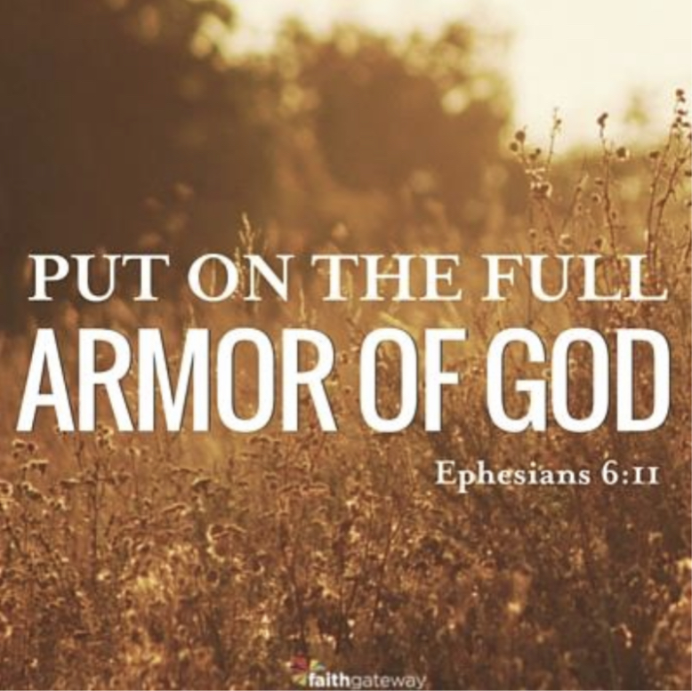 Put on the full armor of God
